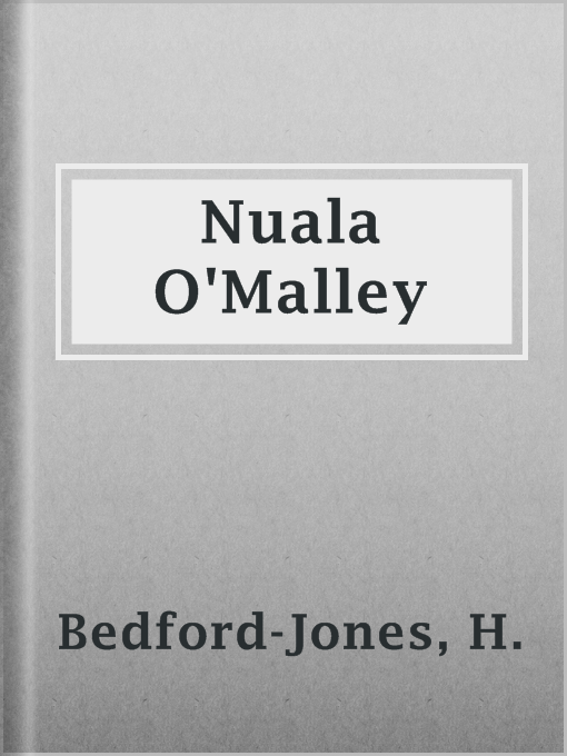 Title details for Nuala O'Malley by H. Bedford-Jones - Available
